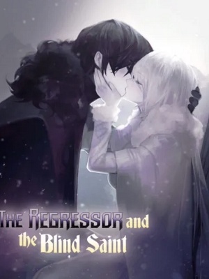 Cover art for The Regressor and the Blind Saint